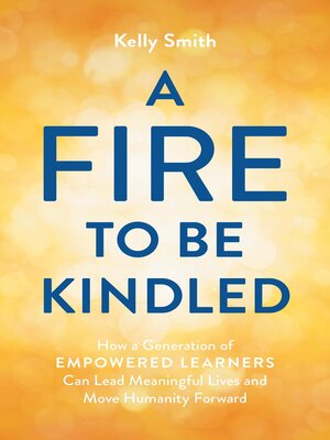 cover image of A Fire to Be Kindled